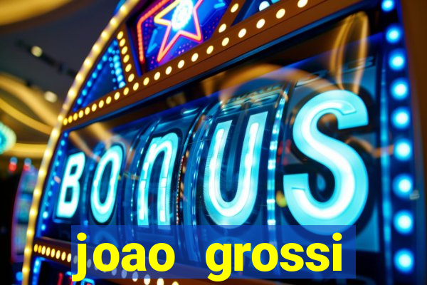 joao grossi cruzeiro sp